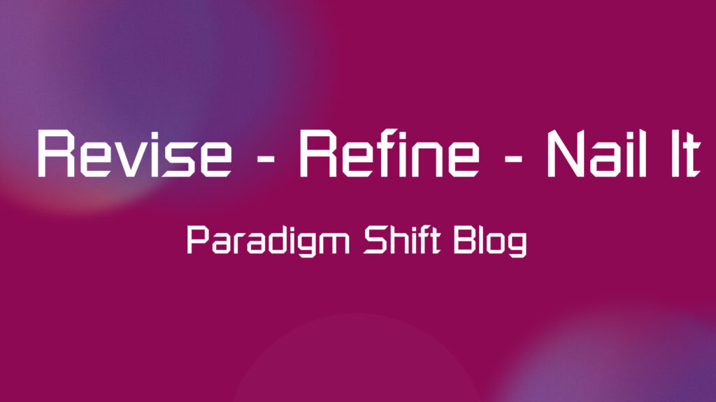 Refine, Revise, Nail It: How to Get ChatGPT to Do Exactly What You Want