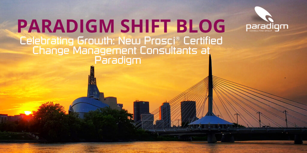 Celebrating Growth: New Prosci® Certified Change Management Consultants at Paradigm